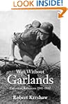 War Without Garlands: Operation Barba...