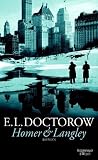 Homer & Langley - E. L. Doctorow