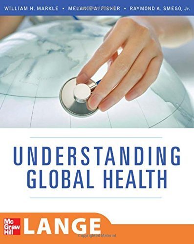Understanding Global Health (Lange Clinical Medicine) by William H. Markle (2007-08-01)