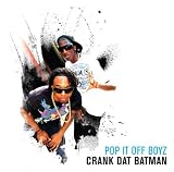 Crank Dat Batman