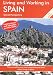 Living and Working in Spain: A Survival Handbook (Living & Working in Spain)