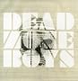 Dead Zone Boys [Vinyl]