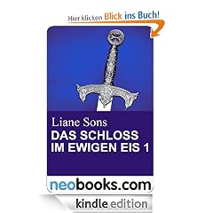 Das Schloss im ewigen Eis 1: neobooks Serials (Knaur eBook)