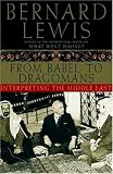 From Babel to Dragomans: Interpreting the Middle East