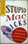 Stupid Mac Tricks