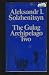 The Gulag Archipelago Two (Mass Market Paperback)
