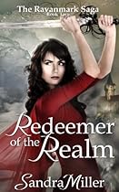Redeemer of the Realm: Book Two of the Ravanmark Saga
