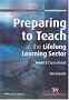 Preparing to Teach in the Lifelong Learning Sector: Level 3 Coursebook (Further Education)