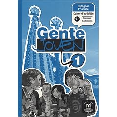 Gente joven 1 : Cahier d'activit�s espagnol