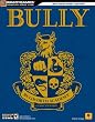 Bully Official Strategy Guide (Official Strategy Guides (Bradygames))