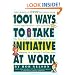 1001 Ways to Take Initiative at Work