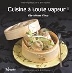 Cuisine � toute vapeur !