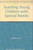 Teaching young children with special needs