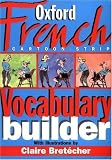 The Oxford French Cartoon-strip Vocabulary Builder