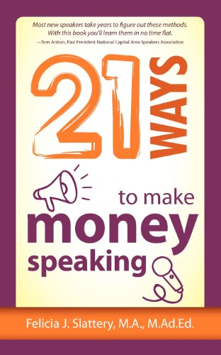 21 ways to make money speaking