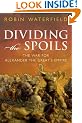 Dividing the Spoils: The War for Alexander the Great's Empire
