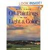 Fill Your Oil Paintings with Light and Color