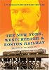 The New York, Westchester & Boston Railway: J. P. Morgan's Magnificent Mistake (Railroads Past and Present)