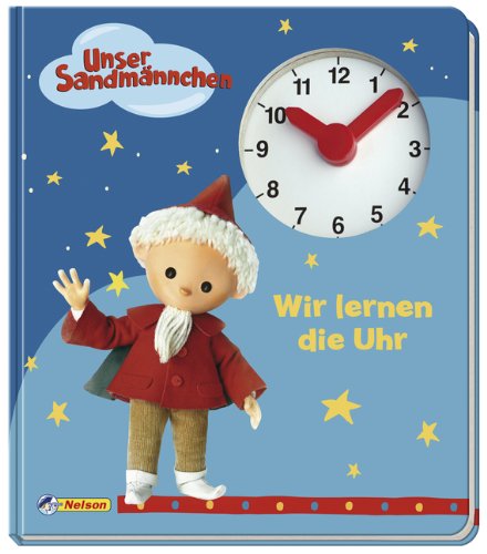 Nelson Verlag Das Sandm&auml;nnchen - Wir lernen die Uhr