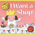 I Want a Shop! (Little Princess)