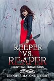 Keeper vs. Reaper (Graveyard Guardians Book 1)