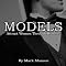 Models: Attract Women Through Honesty