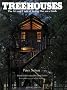 Treehouses: The Art and Craft of Living Out on a Limb