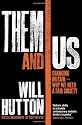 Them and Us: Changing Britain - Why We Need a Fair Society
