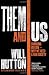 Image of Them and Us: Changing Britain - Why We Need a Fair Society