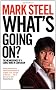 What's Going On?: The Meanderings of a Comic Mind in Confusion