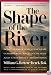 The Shape of the River