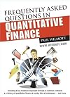 Frequently Asked Questions in Quantitative Finance (Wiley Series in Financial Engineering)