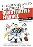 Frequently Asked Questions in Quantitative Finance (Wiley Series in Financial Engineering)