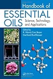 Handbook of Essential Oils: Science, Technology, and Applications