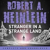 Stranger in a Strange Land | [Robert A. Heinlein]