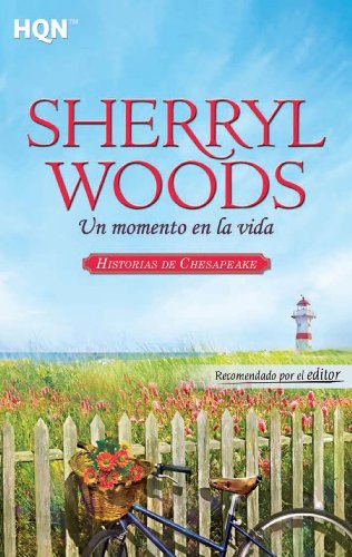 Un momento en la vida (HQN) (Spanish Edition), by Sherryl Woods
