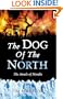 The Dog of the North: The Annals of Mondia