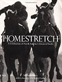 Homestretch: A Celebration Of Americas Greatest Tracks