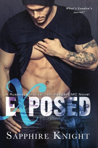 Exposed (Russkaya Mafiya/Oath Keepers MC) (Volume 2)