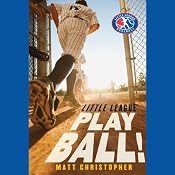 Play Ball! | [Matt Christopher]