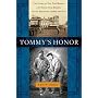 Tommy's Honor: The Story of Old Tom and Young Tom Morris, Golf's Founding Father and Son