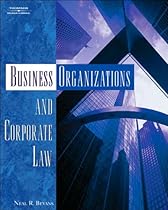 Business Organizations and Corporate Law (text only) 1st (First) edition by N. R. Bevans Business Organizations and Corporate Law (text only) 1st (First) edition by N. R. Bevans