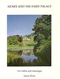 Henry and the Fairy Palace : Fox Talbot and Glamorgan