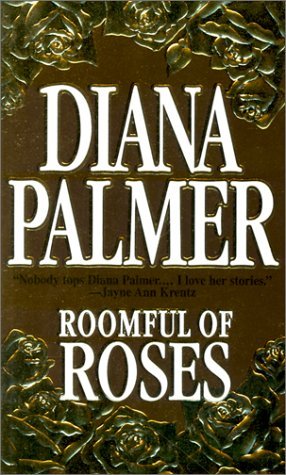 By Diana Palmer Roomful of Roses [Mass Market Paperback]