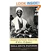 Sojourner Truth: A Life, A Symbol