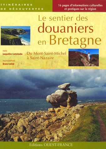 City Travel Guides Discounted  Livres : Le sentier des douaniers en Bretagne
