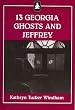 13 Georgia Ghosts and Jeffrey (Jeffrey Books)