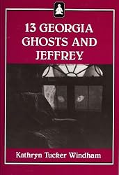 13 Georgia Ghosts and Jeffrey (Jeffrey Books)