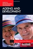 Ageing and Development: Theories and Research (Texts in Development Psychology Series)