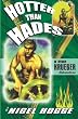 Hotter Than Hades